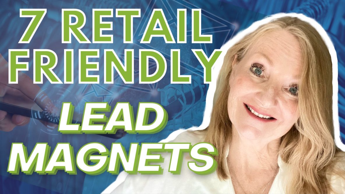 Retail Friendly Lead Magnets