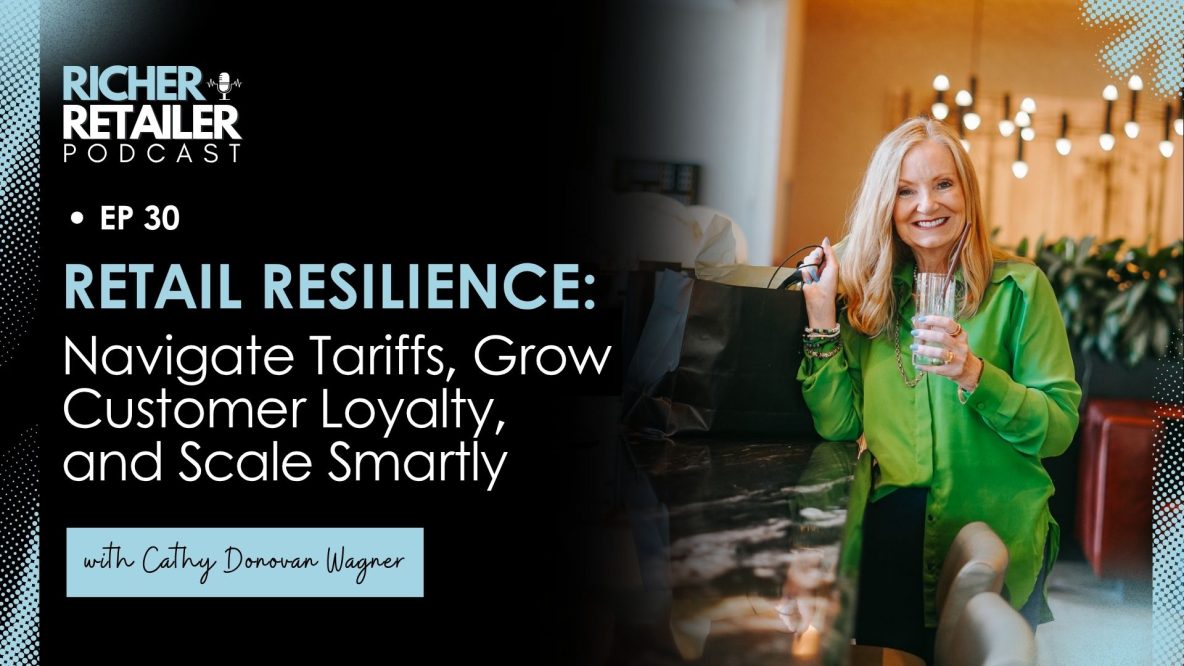 retail, growth strategies, inventory management, customer loyalty, slow economy, tariffs, data-driven